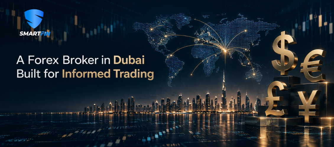 A Forex Broker in Dubai Built for Informed Trading